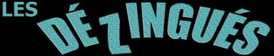 Logo Les Dézingués
